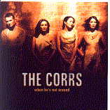 Corrs - When He's Not Around